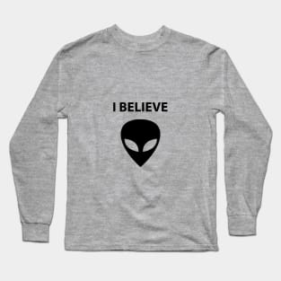 I Believe - ALIEN Long Sleeve T-Shirt